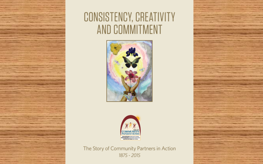 The Story of Community Partners in Action: A Pictorial History Book
