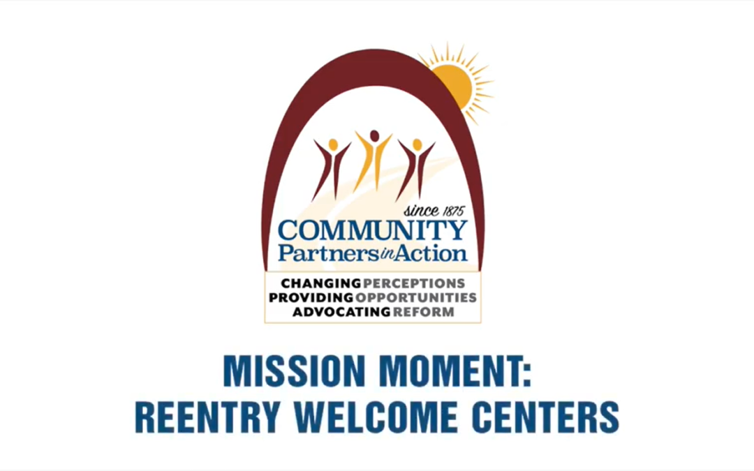 Video On Demand: “Mission Moment: Reentry Welcome Centers”