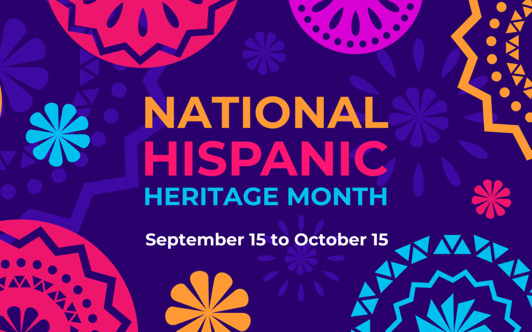 Reflecting on Hispanic Heritage Month