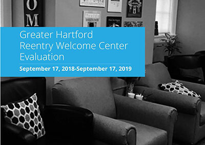 Greater Hartford Reentry Welcome Center Year One Evaluation Report