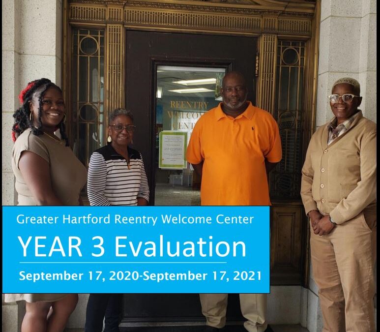 GREATER HARTFORD REENTRY WELCOME CENTER YEAR 3 EVALUATION REPORT