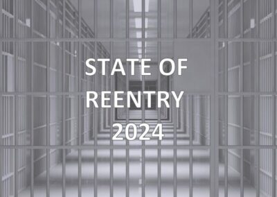 THE STATE OF REENTRY REPORT-2024