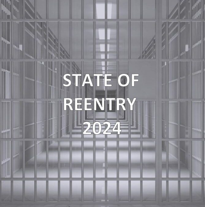 THE STATE OF REENTRY REPORT-2024