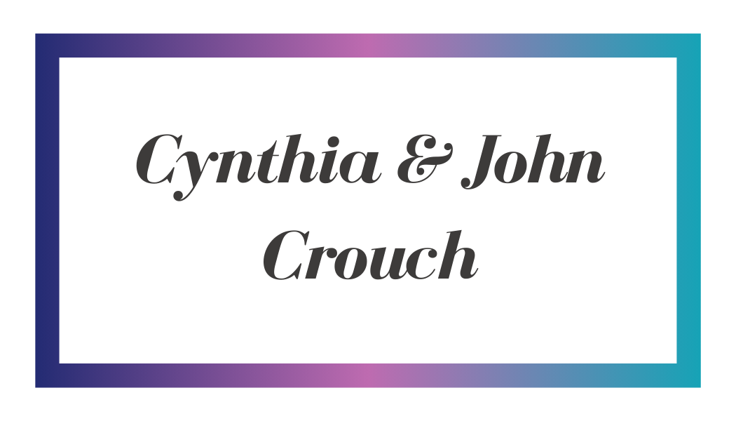 Cynthia & John Crouch 150th Legacy Sponsors
